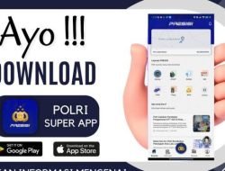 Guna Mempermudah Pelayanan Terhadap Masyarakat, Polri Luncurkan Aplikasi “Polri Super App”